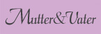 Mutter&Vater