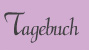 Tagebuch