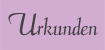 Urkunden